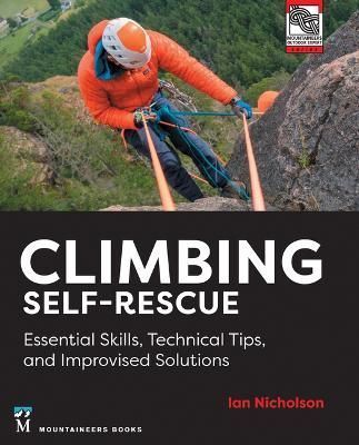 Climbing Self-Rescue By Ian Nicholson 9781680516203 (Paperback)