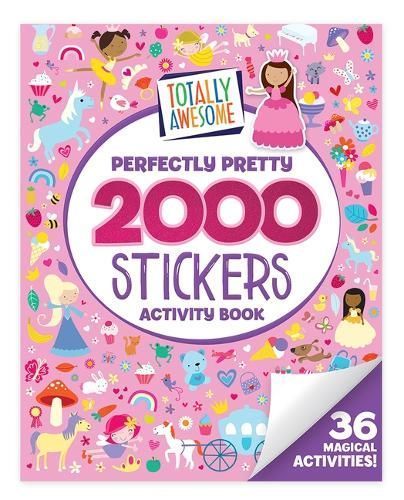 Totally Awesome 2000 Stickers Perfectly Pretty Activity Book