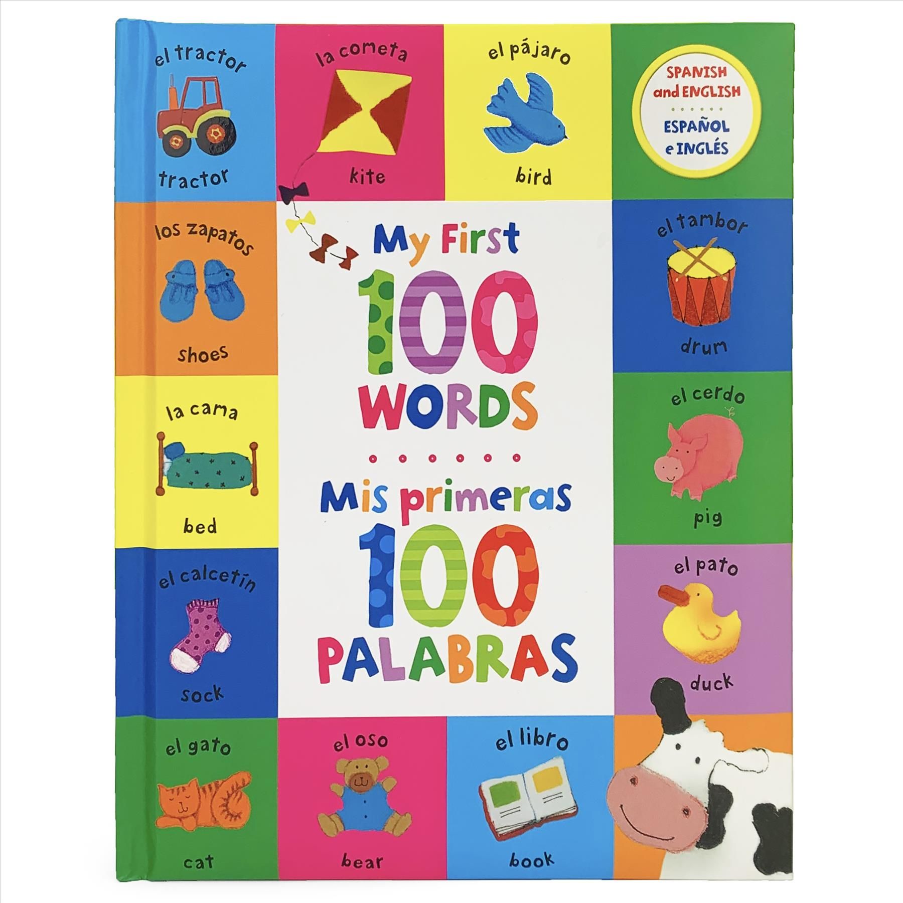 My First 100 Words / MIS Primeras 100 Palabras (Bilingual) (Hardback)