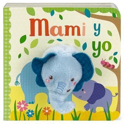 Mami Y Yo / Mommy and Me (Spanish Edition) 9781680528893 (Board book)