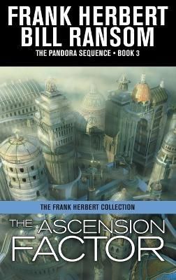 The Ascension Factor By Frank Herbert, Bill Ransom 9781680574340