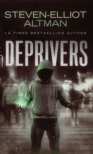 Deprivers By Steven-Elliot Altman (author), Paul Di Filippo (foreword)
