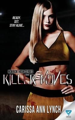 Killer Moves By Carissa Ann Lynch 9781680588811 (Paperback)