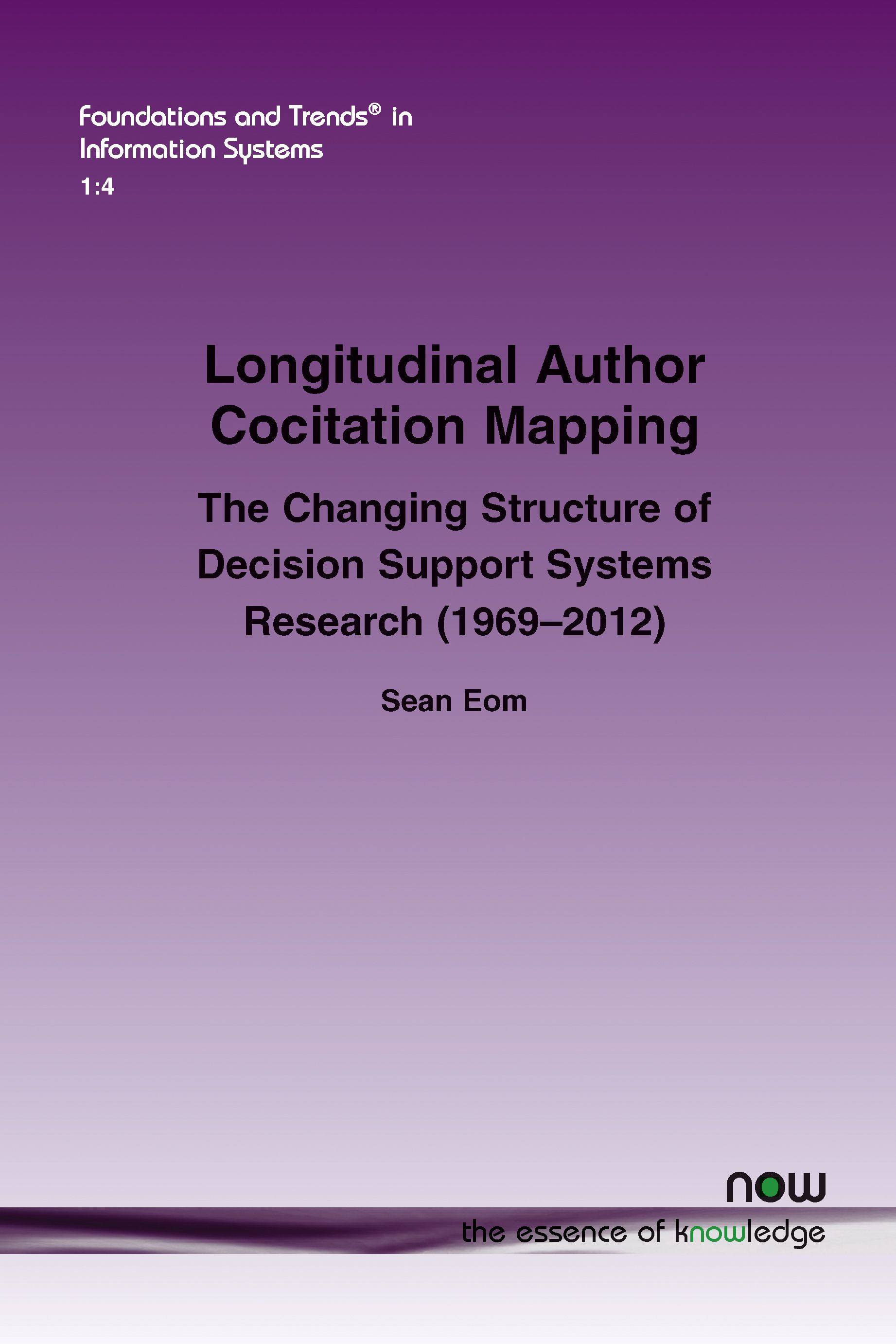 Longitudinal Author Cocitation Mapping By Sean Eom 9781680831207