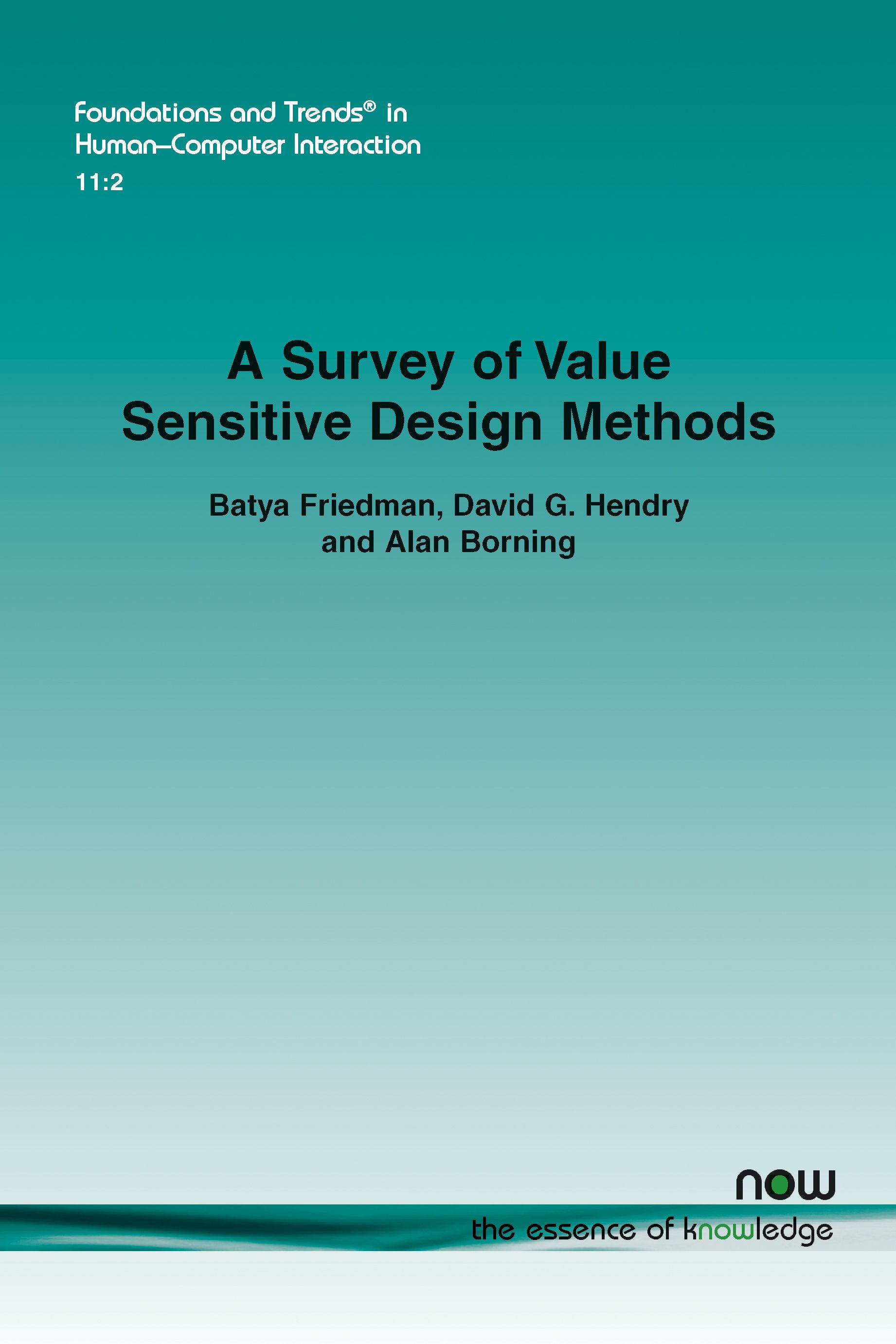 A Survey of Value Sensitive Design Methods By Batya Friedman