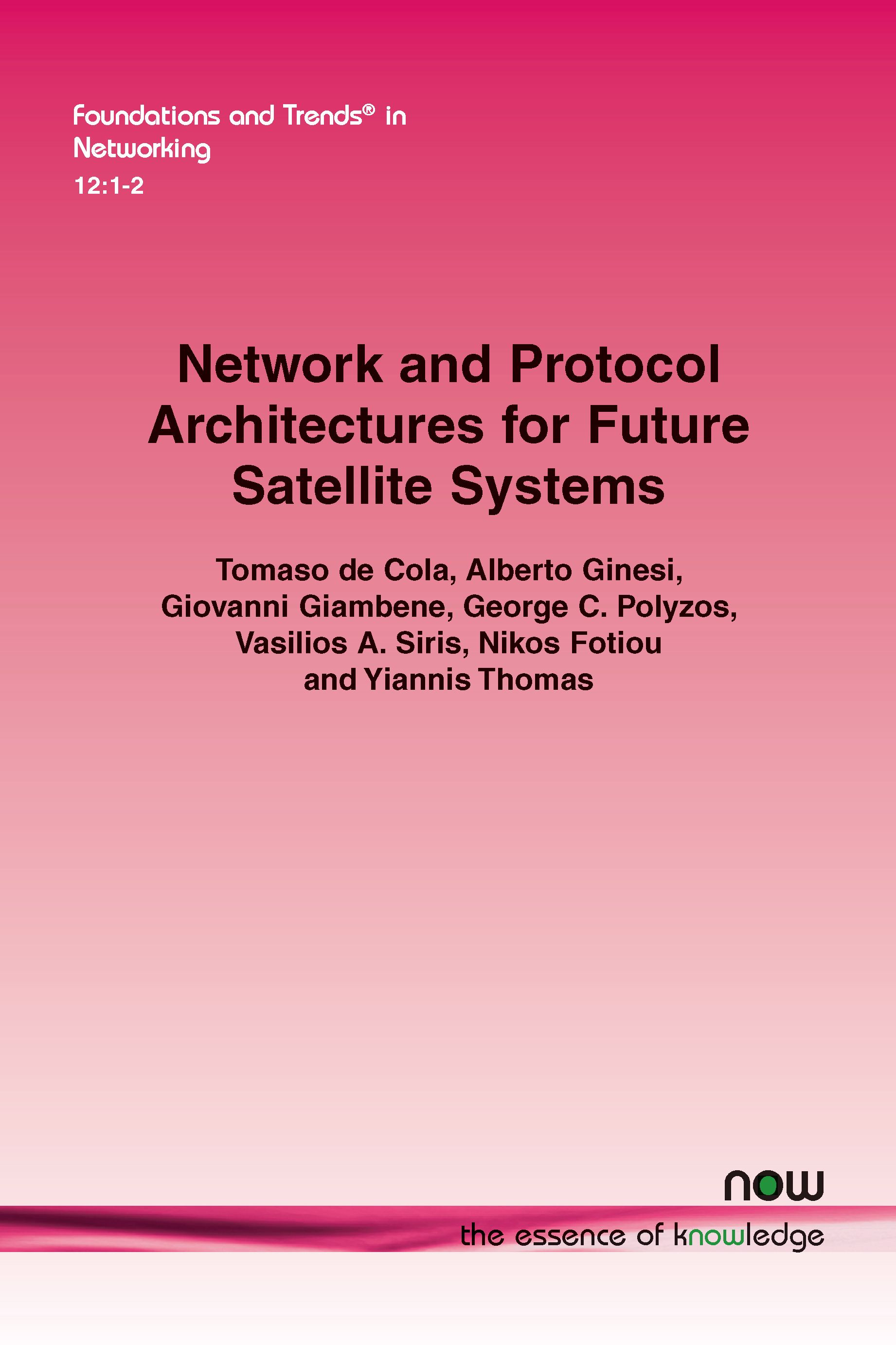 Network and Protocol Architectures for Future Satellite Systems