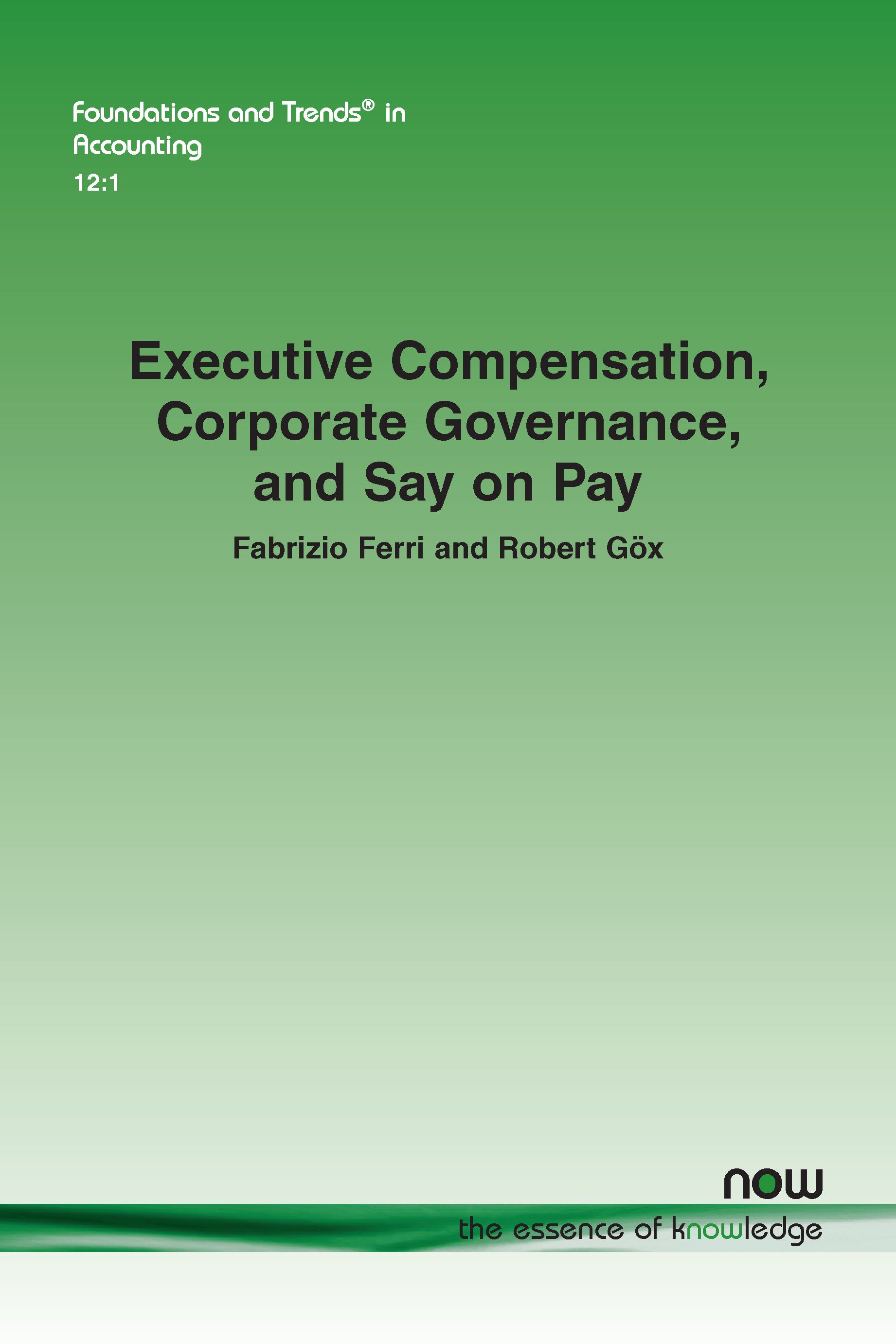 Executive Compensation, Corporate Governance, and Say on Pay