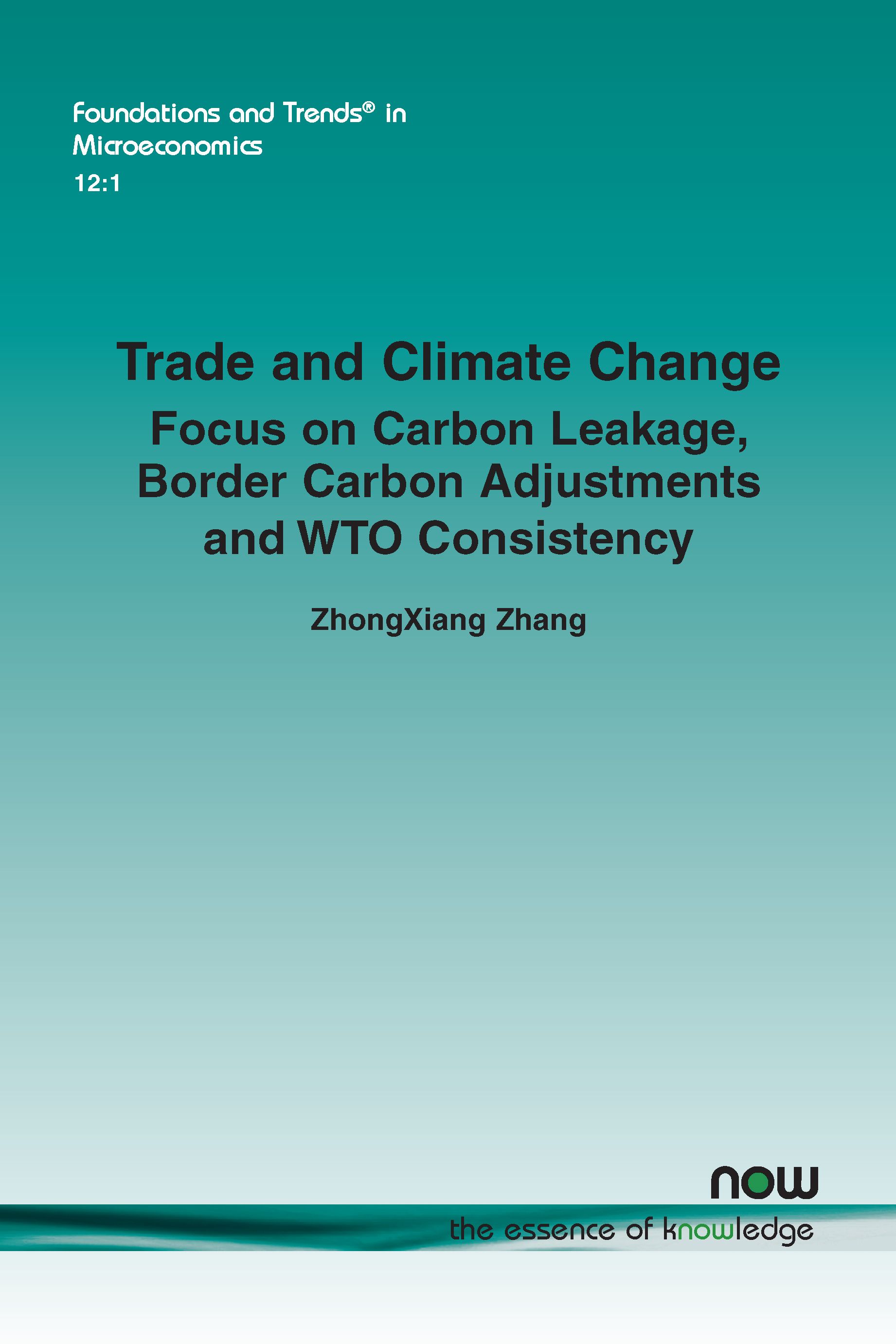 Trade and Climate Change By ZhongXiang Zhang 9781680834826 (Paperback)