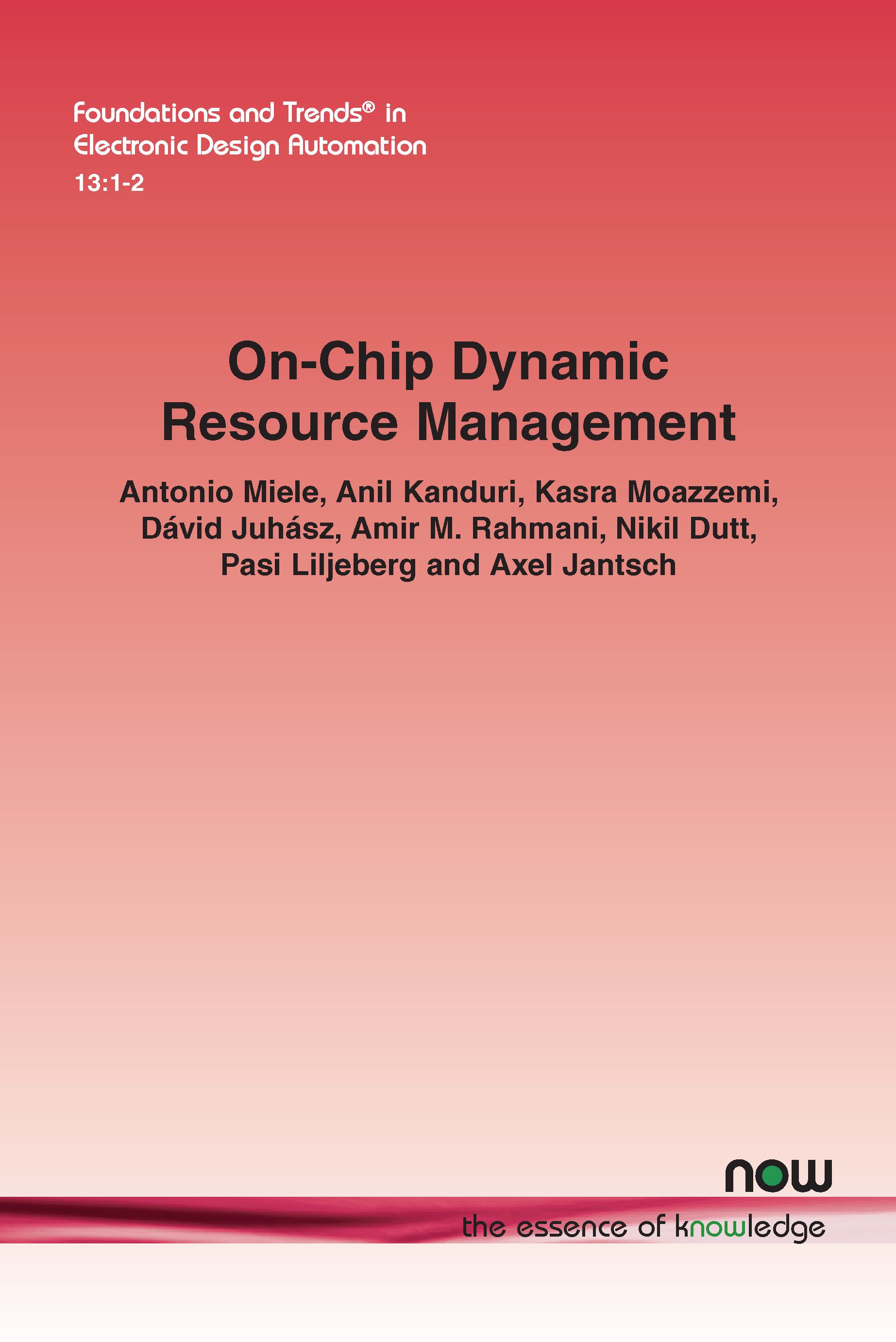 On-Chip Dynamic Resource Management By Antonio Miele 9781680835786