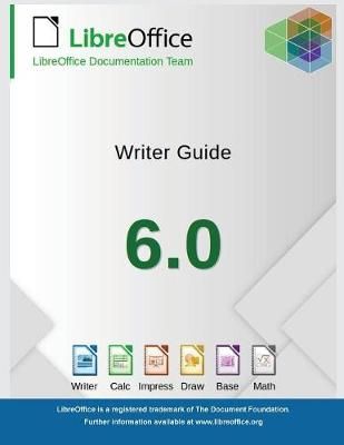 LibreOffice 6.0 Writer Guide By Libreoffice Documentation Team