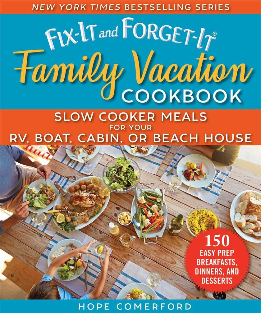 Fix-It and Forget-It Family Vacation Cookbook By Hope Comerford