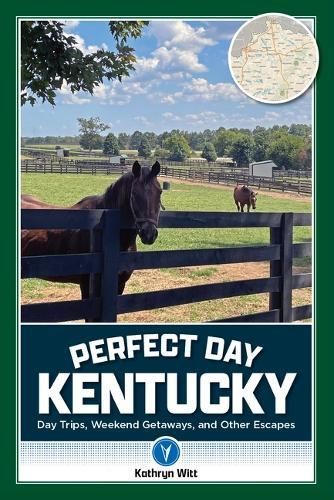 Perfect Day Kentucky By Kathy Witt 9781681064857 (Paperback)