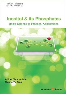 Inositol and Its Phosphates By Guang -Yu Yang, A K M Shamsuddin