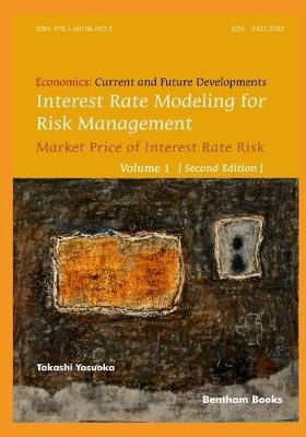 Interest Rate Modeling for Risk Management By Takashi Yasuoka