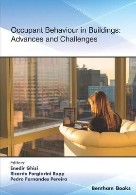 Occupant Behaviour in Buildings: Advances and Challenges 9781681088341