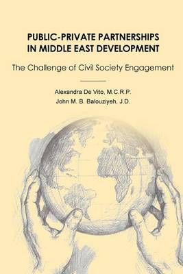 Public-Private Partnerships in Middle East Development 9781681090023