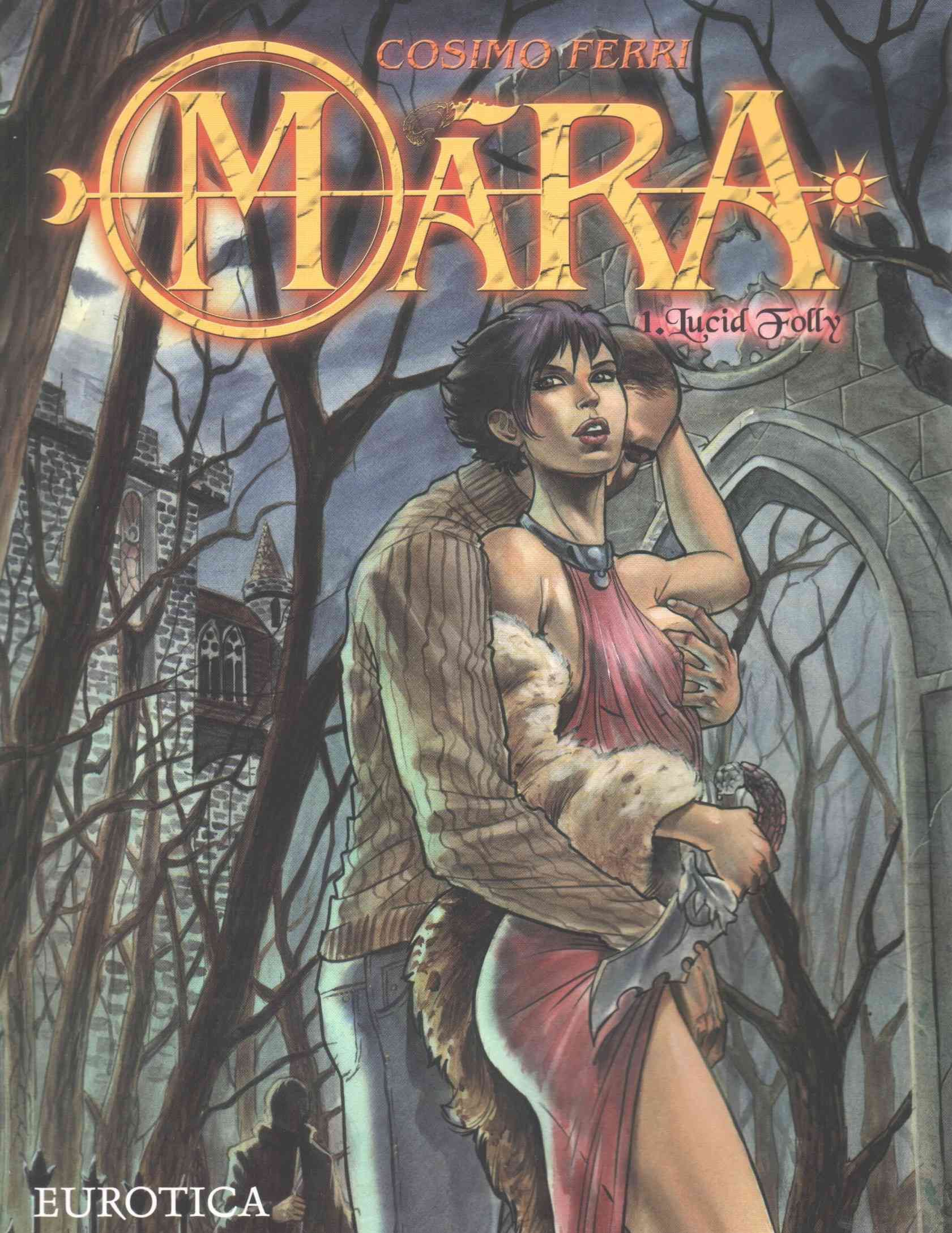 Mara, Vol. 1 By Cosimo Ferri 9781681120041 (Paperback)