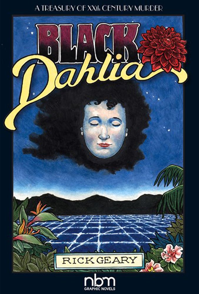 Black Dahlia (2nd Edition) By Rick Geary 9781681121789 (Paperback)