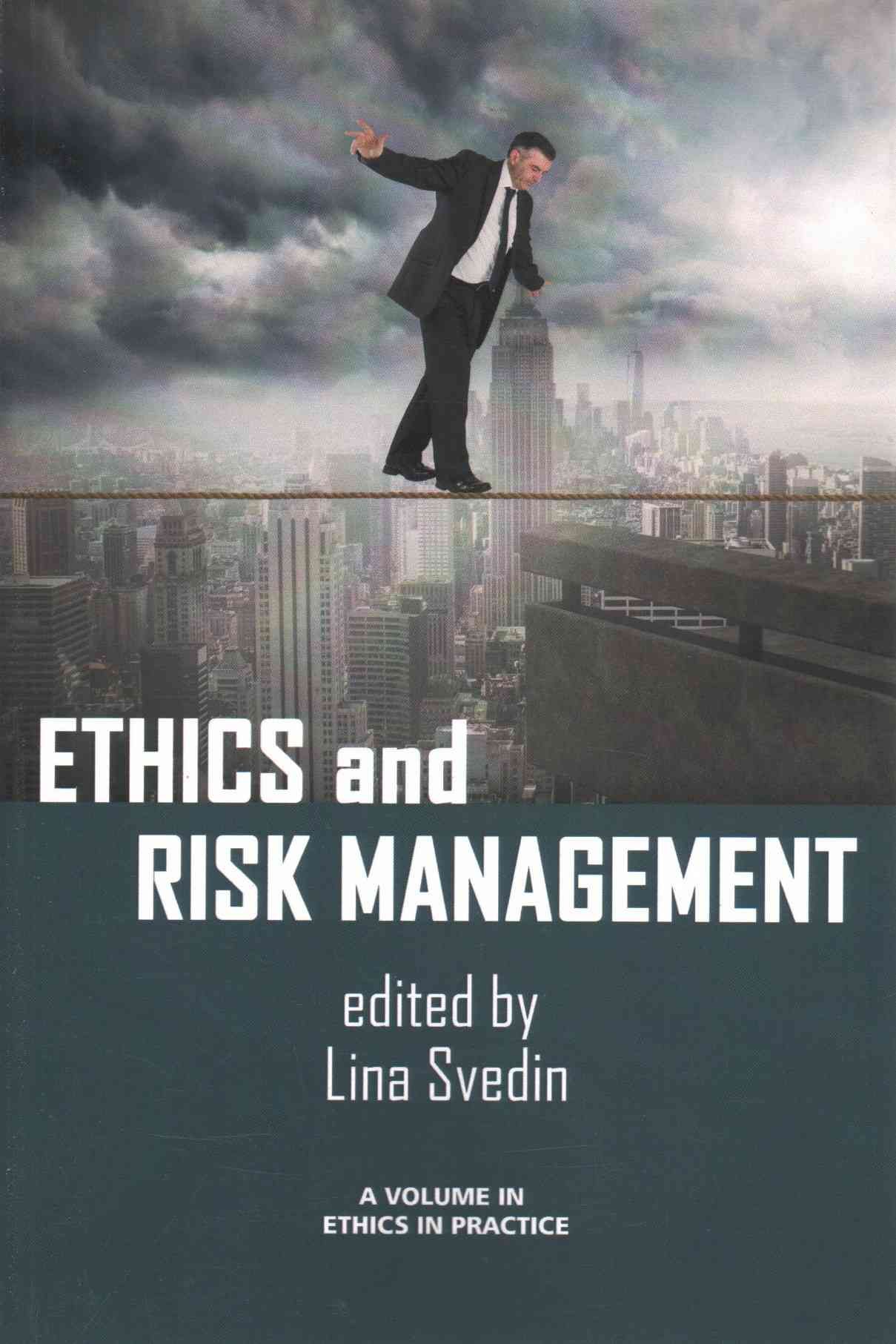 Ethics and Risk Management By Lina Svedin 9781681230931 (Paperback)