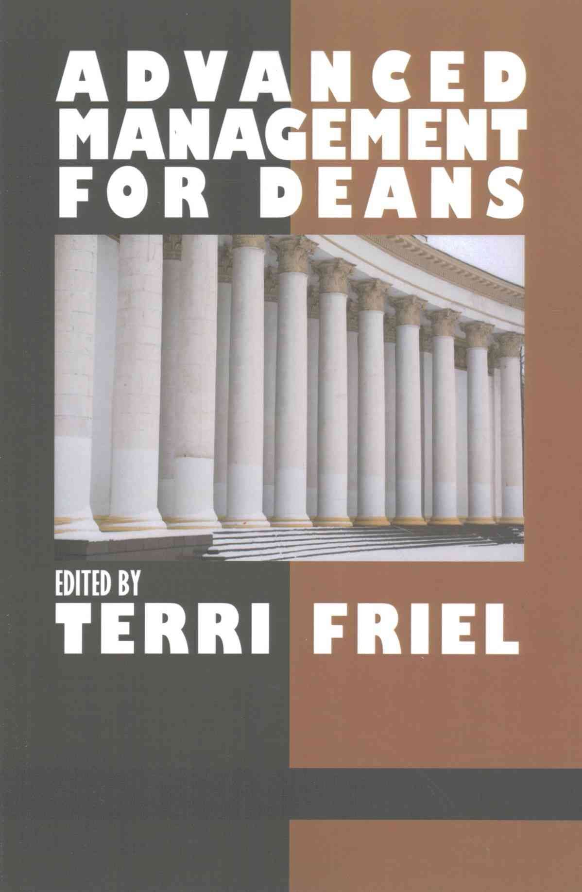 Advanced Management for Deans By Friel, Terri 9781681234700