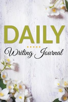 Daily Writing Journal By Speedy Publishing LLC 9781681273655