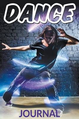 Dance Journal By Publishing LLC, Speedy 9781681273662 (Paperback)