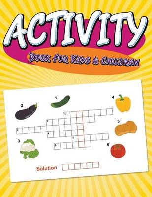 Activity Book For Kids & Children By Speedy Publishing LLC (Paperback)