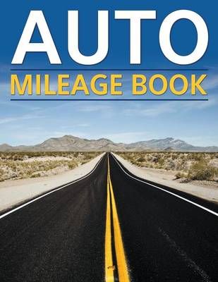 Auto Mileage Book By Speedy Publishing LLC 9781681278070 (Paperback)