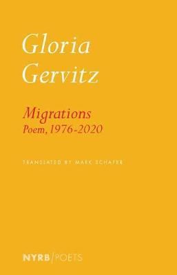 Migrations By Gloria Gervitz (author), Mark Schafer (translator)