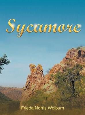 Sycamore By Frieda Norris Welburn 9781681393155 (Hardback)