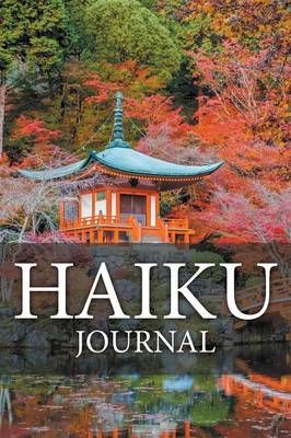Haiku Journal By Speedy Publishing LLC 9781681450759 (Paperback)