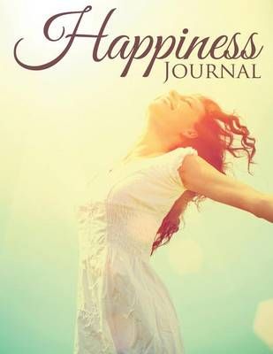 Happiness Journal By Speedy Publishing LLC 9781681450810 (Paperback)