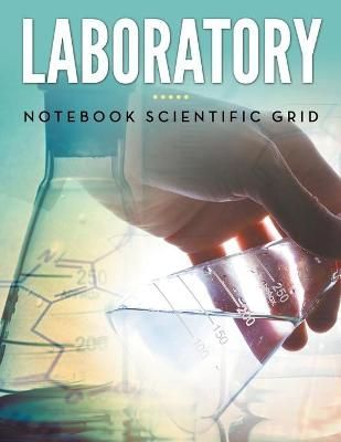 Laboratory Notebook Scientific Grid By Speedy Publishing LLC