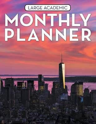 Large Academic Monthly Planner By Speedy Publishing LLC 9781681451671
