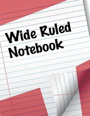 Wide Ruled Notebook By Speedy Publishing LLC 9781681459547 (Paperback)