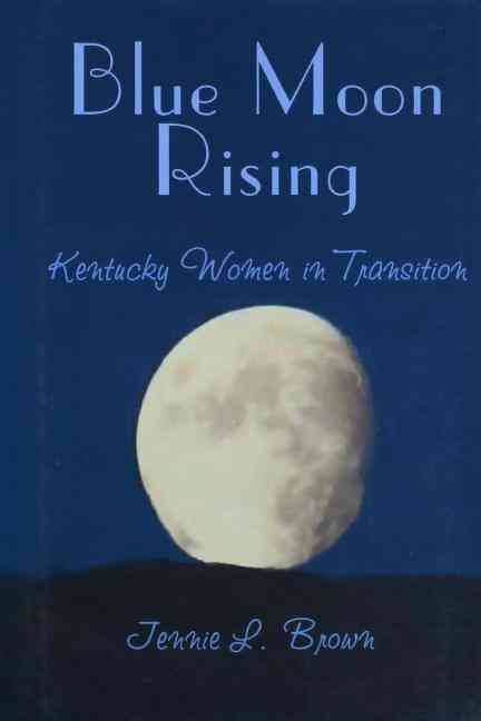 Blue Moon Rising By Jennie L. Brown 9781681623603 (Paperback)