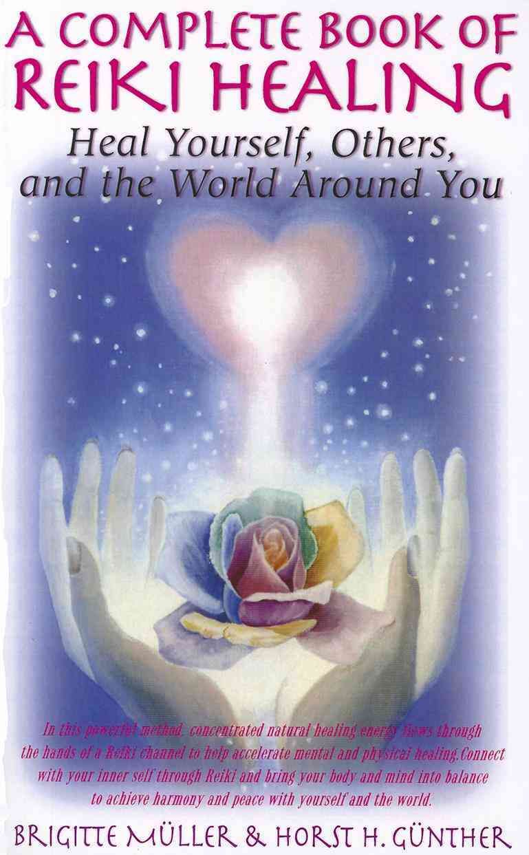 A Complete Book of Reiki Healing By Brigitte Muller 9781681626901