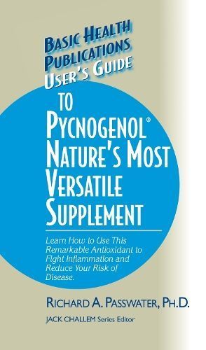 User's Guide to Pycnogenol By Richard A. Passwater 9781681628721