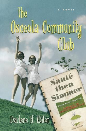 The Osceola Community Club By Eaton, D.H. 9781681629261 (Hardback)