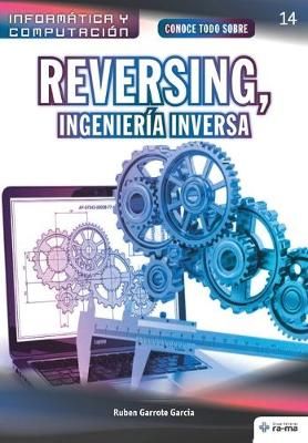 Conoce Todo Sobre Reversing, Ingeniería Inversa 9781681658469