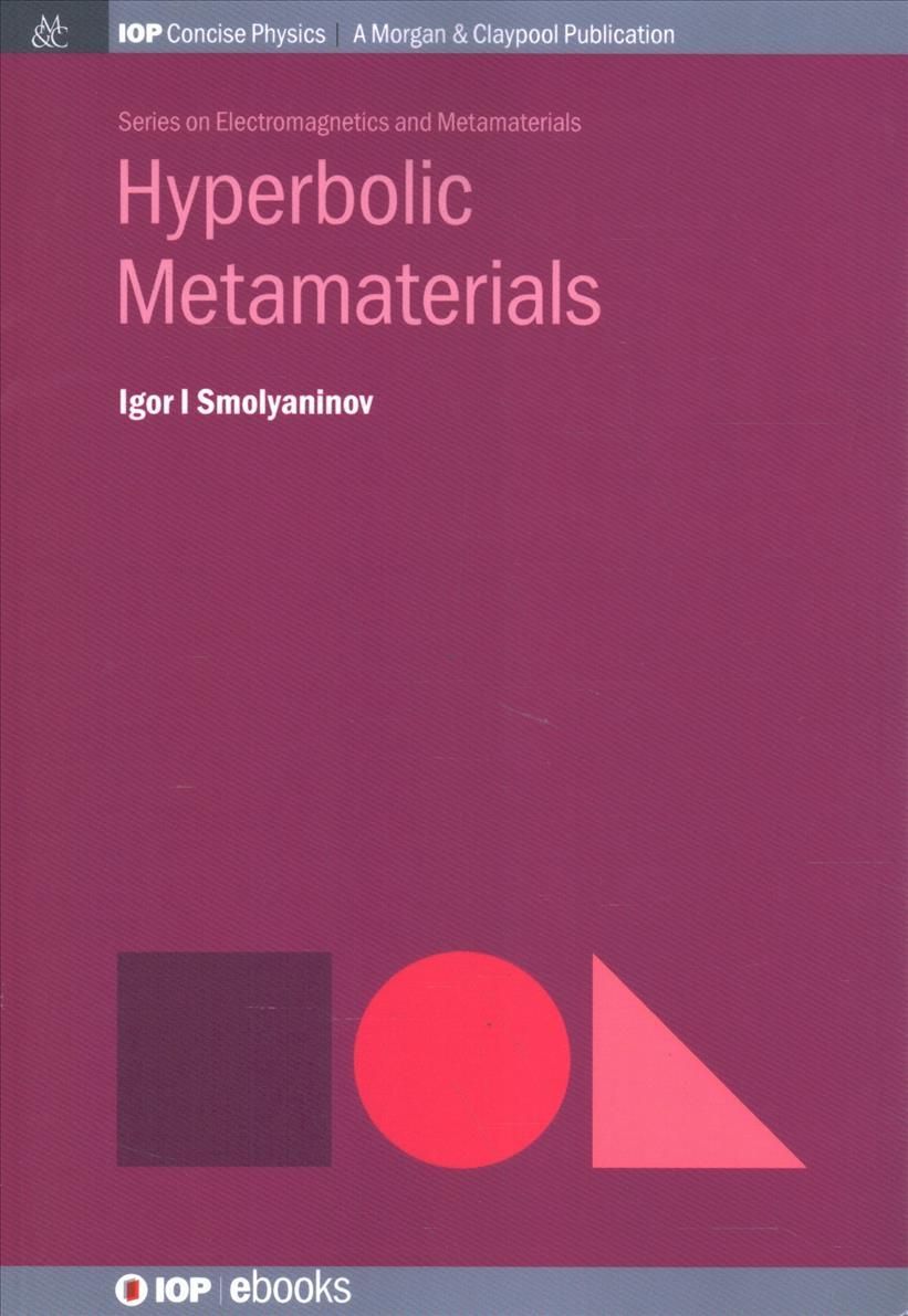 Hyperbolic Metamaterials By Smolyaninov, Igor I 9781681745640