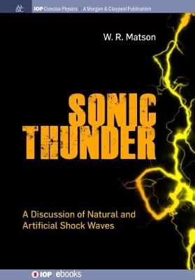 Sonic Thunder By W.R. Matson 9781681749631 (Paperback)