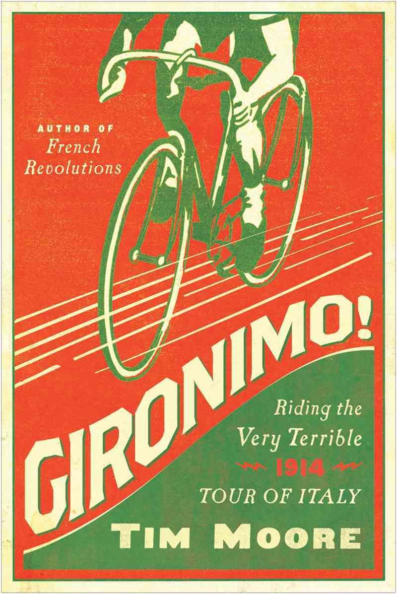 Gironimo! By Tim Moore 9781681771281 (Paperback)