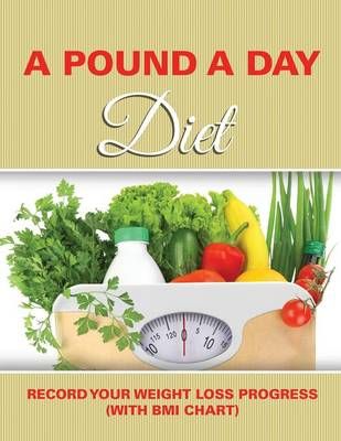 A Pound A Day Diet By Speedy Publishing LLC 9781681850801 (Paperback)