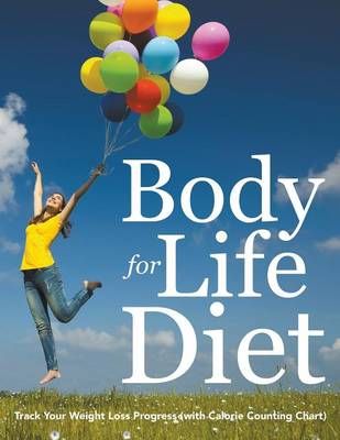 Body for Life Diet By Speedy Publishing LLC 9781681851273 (Paperback)