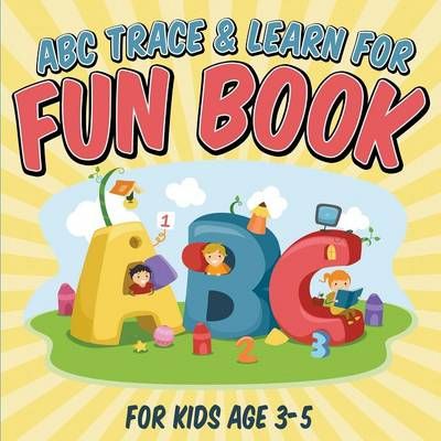 ABC Trace & Learn For Fun Book By Bowe Packer 9781681857169