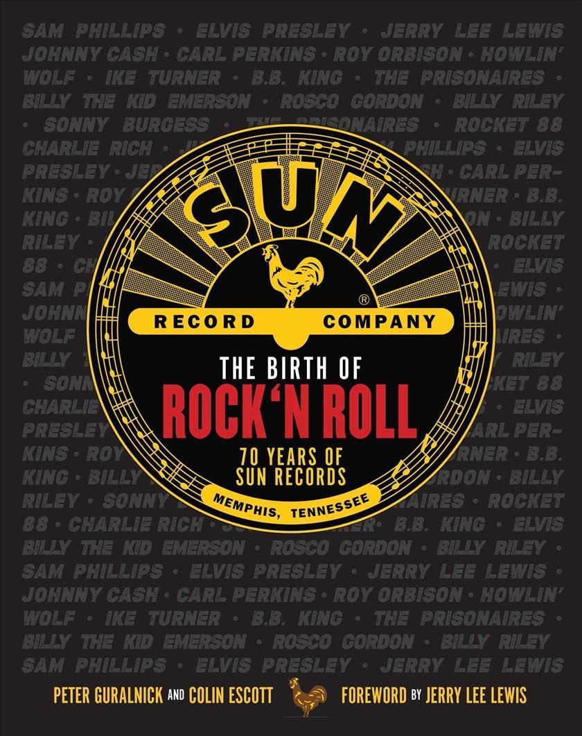 Birth of Rock 'N' Roll By Peter Guralnick 9781681888965 (Hardback)