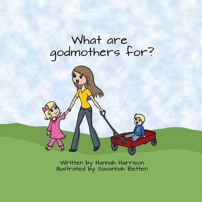 What are God Mothers For By Harrison, Hannah 9781681970202 (Paperback)