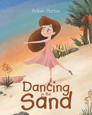 Dancing in the Sand By Horton, Arleen 9781681975207 (Paperback)