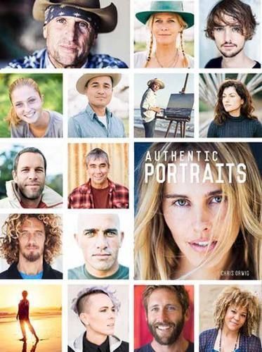 Authentic Portraits By Chris Orwig 9781681983462 (Hardback)